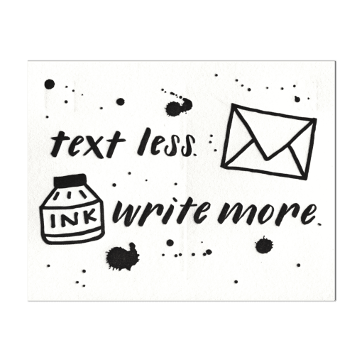 Text Less. Write More.¨ Ink Splat Postcard (front)