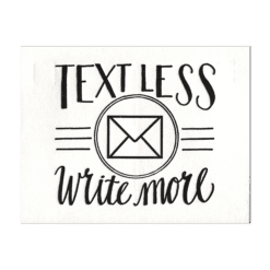 Text Less. Write More.¨ Postcard (front)