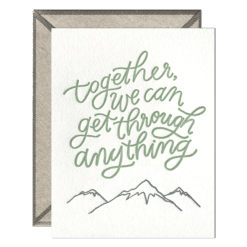 Get Through Anything Letterpress Greeting Card with Envelope