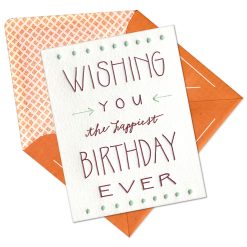 Happiest Birthday Ever Letterpress Greeting Card with Envelope