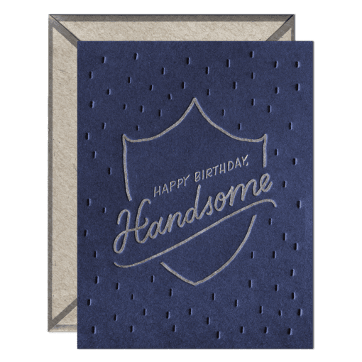 Happy Birthday Handsome Letterpress Greeting Card with Envelope