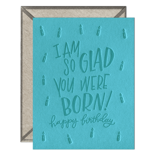 So Glad You Were Born Letterpress Greeting Card with Envelope