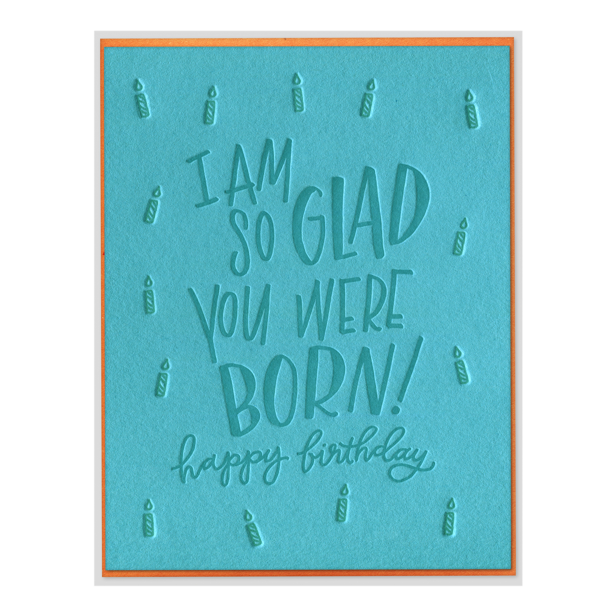 So Glad You Were Born Letterpress Greeting Card