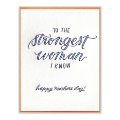 Strongest Woman I Know Letterpress Greeting Card