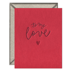 To My Love Letterpress Greeting Card with Envelope