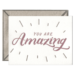 You Are Amazing Letterpress Greeting Card with Envelope