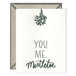 You. Me. Mistletoe. Letterpress Greeting Card with Envelope