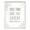 You Two Are The Cutest Letterpress Greeting Card