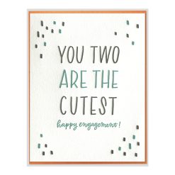 You Two Are The Cutest Letterpress Greeting Card