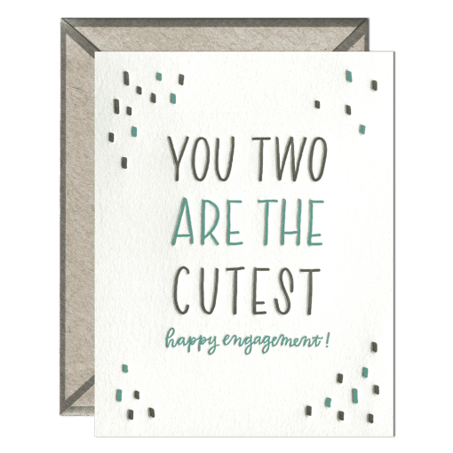 You Two Are The Cutest Letterpress Greeting Card with Envelope