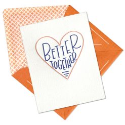 Better Together Letterpress Greeting Card with Envelope