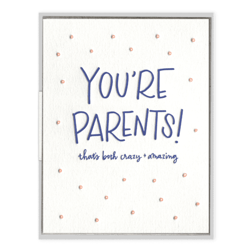 You're Parents Letterpress Greeting Card