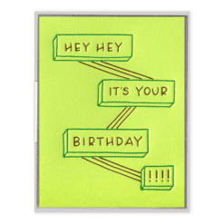 Hey Hey Birthday Letterpress Greeting Card
