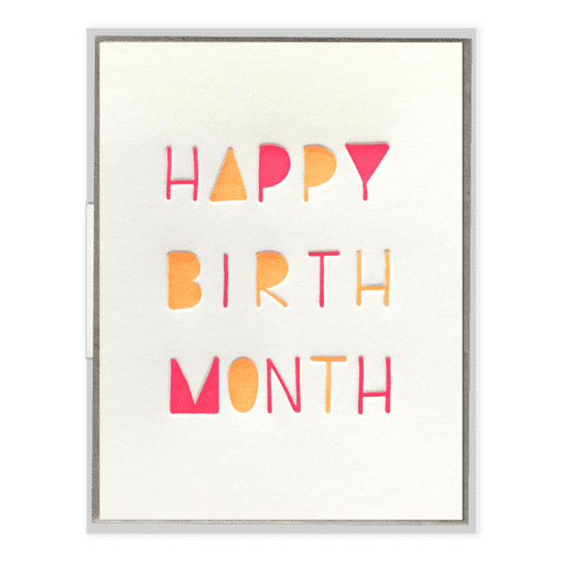 Happy Birth Month Letterpress Greeting Card