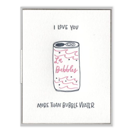 More Than Bubble Water Letterpress Greeting Card