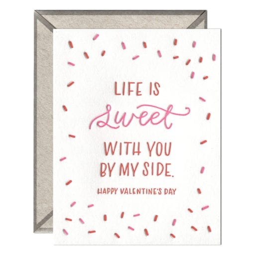 Life is Sweet Valentine Letterpress Greeting Card with Envelope