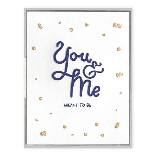 You and Me Letterpress Greeting Card
