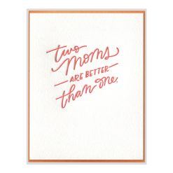 Two Moms Letterpress Greeting Card