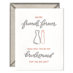 Friends Forever Bridesmaid Letterpress Greeting Card with Envelope