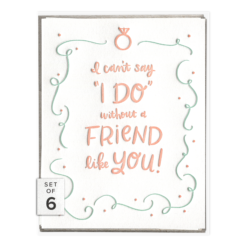 Can't Say I Do Without You Letterpress Greeting Card Boxed Set of Six