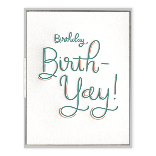 Birthday Birth-Yay Letterpress Greeting Card