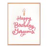 Happy Birthday Gorgeous Letterpress Greeting Card