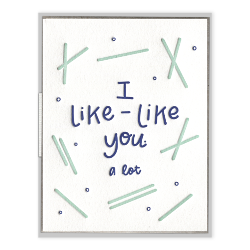 I Like Like You Letterpress Greeting Card