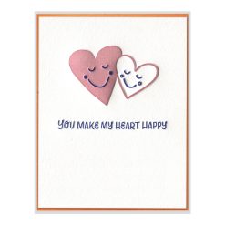 Make My Heart Happy Letterpress Greeting Card