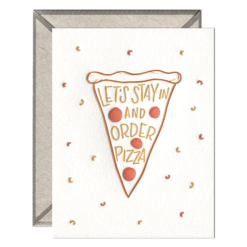 Stay in for Pizza Letterpress Greeting Card with Envelope