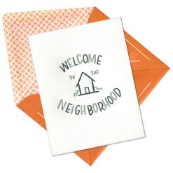 Welcome to the Neighborhood Letterpress Greeting Card with Envelope