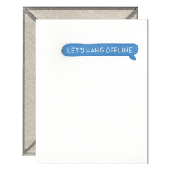 Let's Hang Offline Letterpress Greeting Card with Envelope