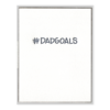 dadgoals Letterpress Greeting Card