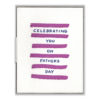 Celebrating You Dad Letterpress Greeting Card