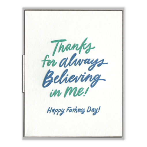 Believing in Me Father's Day Letterpress Greeting Card