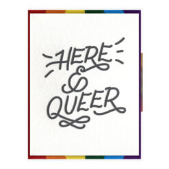 Here and Queer Letterpress Pride Greeting Card Packaged Front View