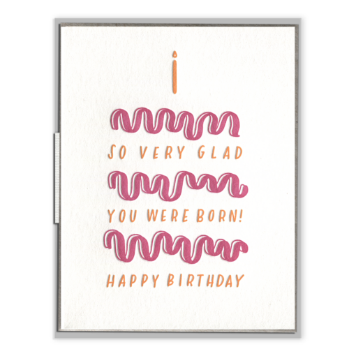 Glad You Were Born Cake Letterpress Greeting Card