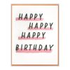 Happy Happy Happy Letterpress Greeting Card