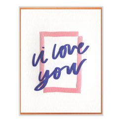 I Love You Letterpress Greeting Card