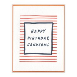 Handsome Birthday Stripes Letterpress Greeting Card